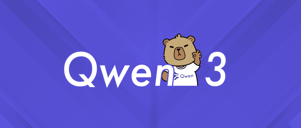 Qwen3 announcement banner featuring the Qwen mascot and large text reading 'Qwen 3'
