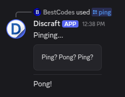 Discraft App message: BestCodes used ping. Pinging... Pong!